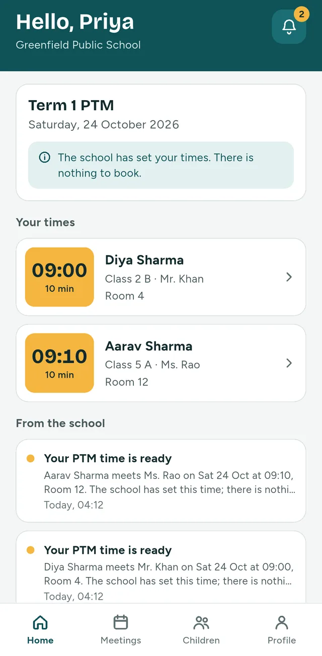 A parent's home screen in the app. Under “Your times” it shows Diya Sharma at 09:00 with Mr. Khan in Room 4, and Aarav Sharma at 09:10 with Ms. Rao in Room 12. A note says: The school has set your times. There is nothing to book.
